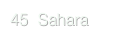 45  Sahara
